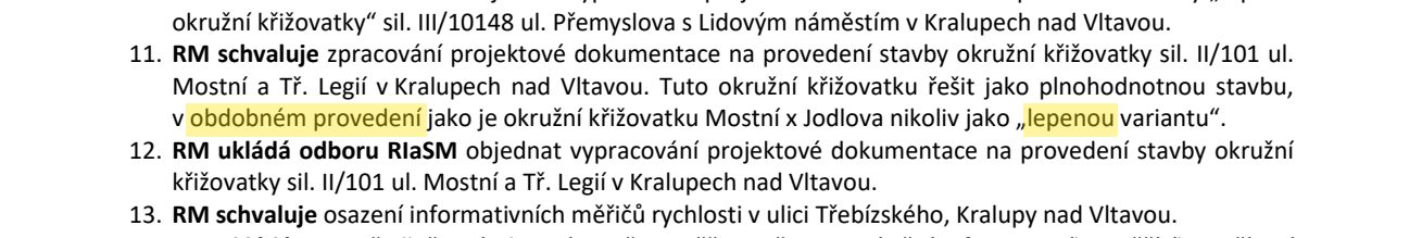 Usnesení RM 4. 3. 2019: kruhový objezd řešit v obdobném provedení jako okružní křižovatku Mostní x Jodlova