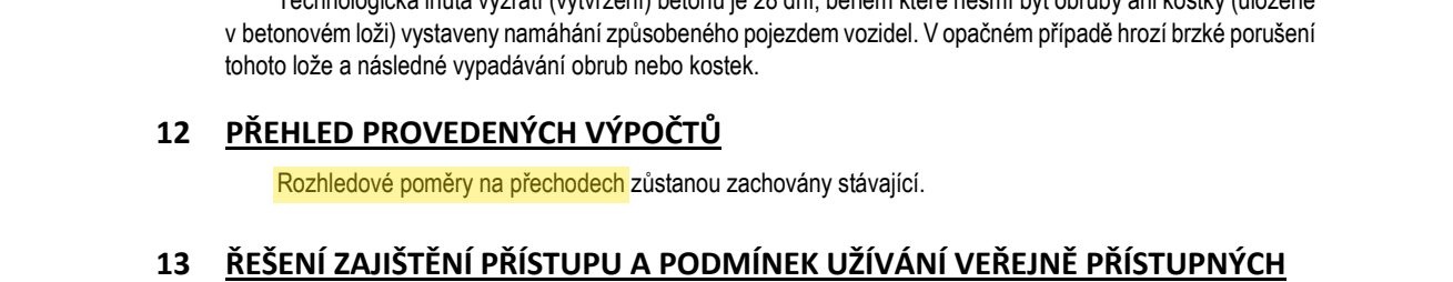 Kapitola 12 Přehled provedených výpočtů obsahuje jedinou větu o rozhledových poměrech